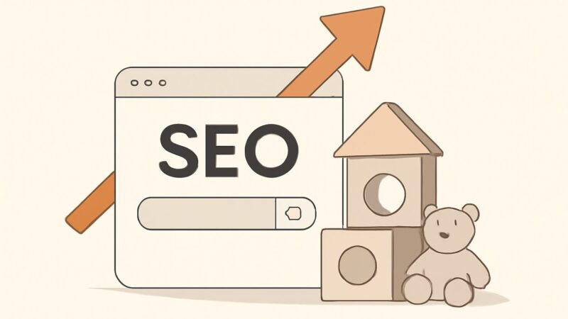 SEO for Daycares and Childcare Centers: How to Fill Enrollment
